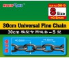 30cm Univ Fine Chain S Size 0.6x1.0