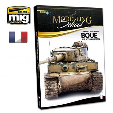 LIVRE MODEL. SCHOOL REALISER LA BOUE SUR VOS MAQUETTES FR.