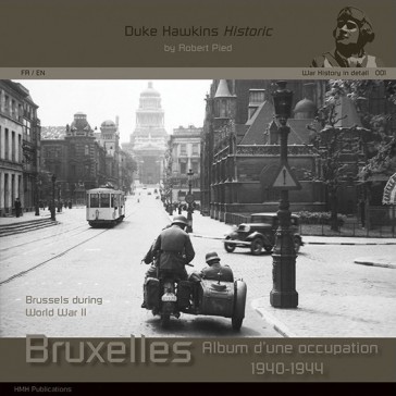 WAR HISTORY IN DETAIL: BRUSSELS DURING WWII ENG.
