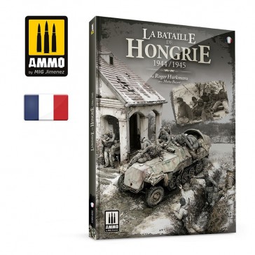 LIVRE LA BATAILLE DE HONGRIE 1944/1945 FR.