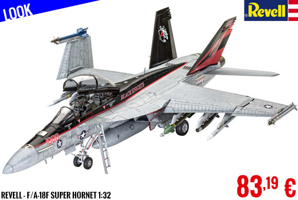 Look - Revell - F/A-18F Super Hornet 1:32