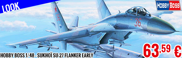 Look - Hobby Boss 1/48 - Sukhoï Su-27 Flanker Early