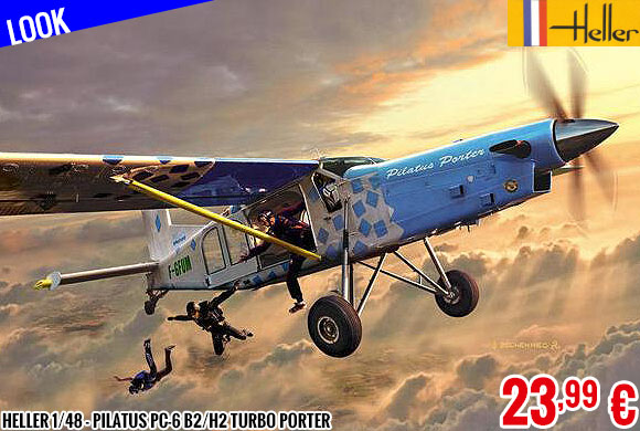 Look - Heller 1/48 - Pilatus PC-6 B2/H2 Turbo Porter