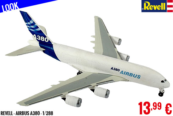 Look - Revell - Airbus A380 - 1/288