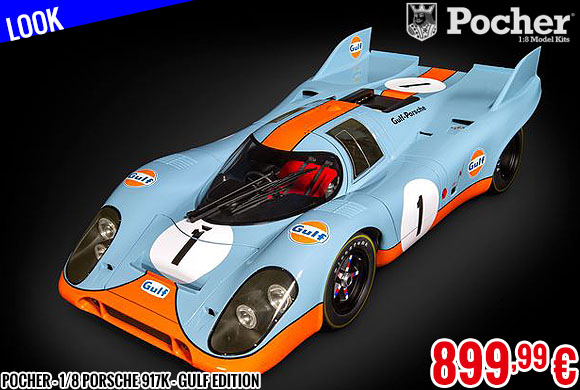 Look - Pocher - 1/8 Porsche 917K - Gulf Edition