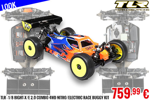 Look - TLR - 1/8 8IGHT-X/E 2.0 Combo 4WD Nitro/Electric Race Buggy Kit