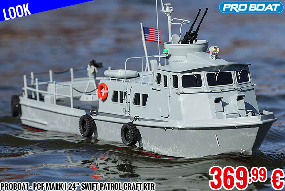 Look - Proboat - PCF Mark I 24” Swift Patrol Craft RTR