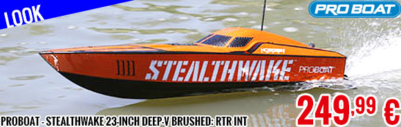 Look - Proboat - Stealthwake 23-inch Deep-V Brushed: RTR INT