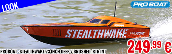 Look - Proboat - Stealthwake 23-inch Deep-V Brushed: RTR INT