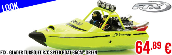 Look - FTX - Glader Turbojet R/C Speed Boat 35cm - Green