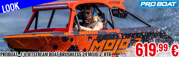 Look - Proboat - 1/6 Jetstream Boat Brushless 24 Mojo 2: RTR