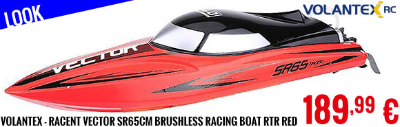 Look - Volantex - Racent Vector SR65cm Brushless racing Boat RTR Red