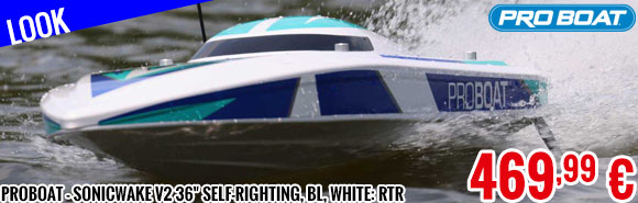 Look - ProBoat - Sonicwake V2 36