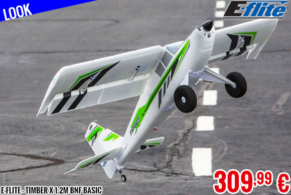 Look - E-Flite - Timber X 1.2M BNF Basic