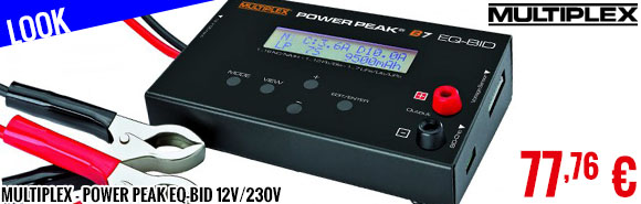 Look - Multiplex - Power Peak EQ-BID 12V/230V