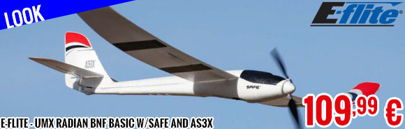 Look - E-Flite - UMX Radian BNF Basic w/SAFE and AS3X