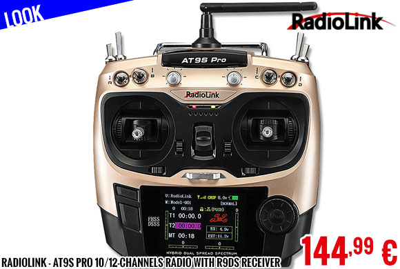 Look - Radiolink - AT9S Pro 10/12-Channels radio with R9DS Receiver
