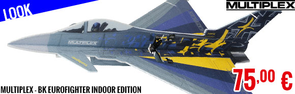 Look - Multiplex - BK Eurofighter Indoor Edition