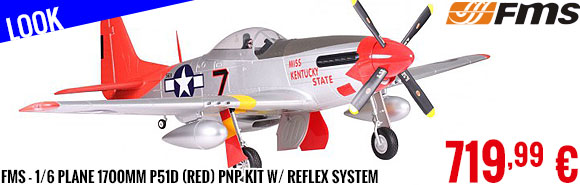 Look - FMS - 1/6 Plane 1700mm P51D (Red) PNP kit w/ reflex system