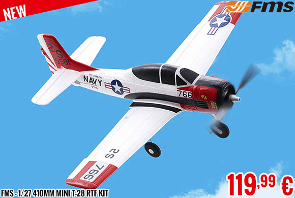 New - FMS - 1/27 410mm Mini T-28 RTF kit