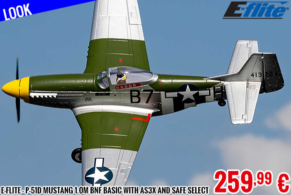 Look - E-Flite - P-51D Mustang 1.0M BNF Basic with AS3X and SAFE Select
