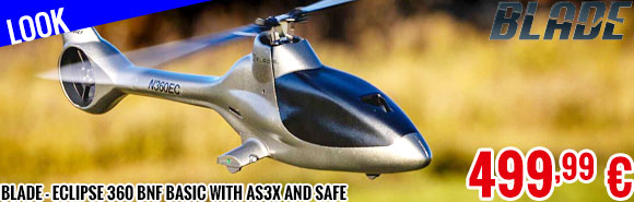 Look - Blade - Eclipse 360 BNF Basic with AS3X and SAFE