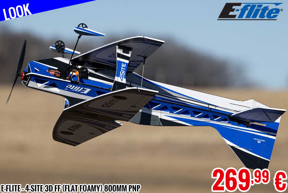 Look - E-Flite - 4-Site 3D FF (Flat Foamy) 800mm PNP