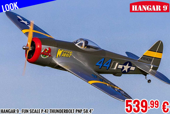 Look - Hangar 9 - Fun Scale P-47 Thunderbolt PNP 58.4