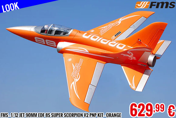 Look - FMS - 1/12 jet 90mm EDF 8S Super Scorpion V2 PNP kit - Orange