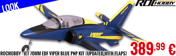 Look - RocHobby - Jet 70mm EDF Viper Blue PNP kit (Updated with Flaps)