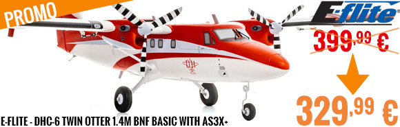 Promo - E-Flite - DHC-6 Twin Otter 1.4m BNF Basic with AS3X+ and SAFE Select