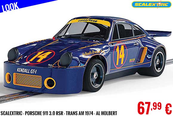 Look - Scalextric - Porsche 911 3.0 RSR - Trans AM 1974 - Al Holbert