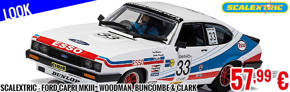Look - Scalextric - Ford Capri MKIII - Woodman, Buncombe & Clark