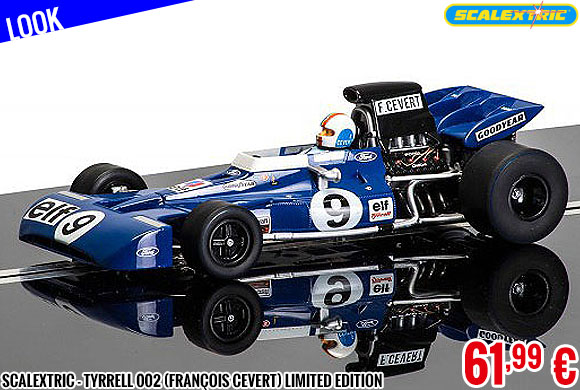 Look - Scalextric - Tyrrell 002 (François Cevert) Limited Edition
