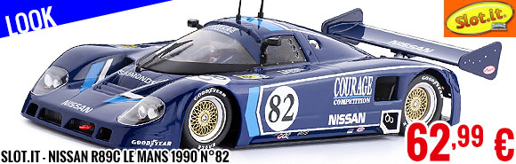 Look - Slot.it - Nissan R89C Le Mans 1990 n°82