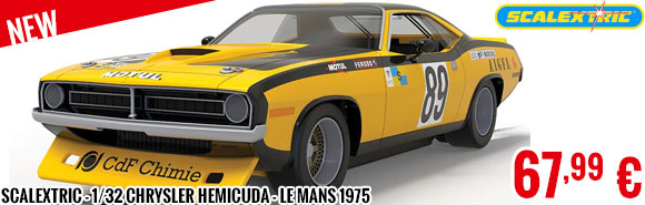 New - Scalextric - 1/32 Chrysler Hemicuda - Le Mans 1975