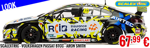 Look - Scalextric - Volkswagen Passat BTCC - Aron Smith