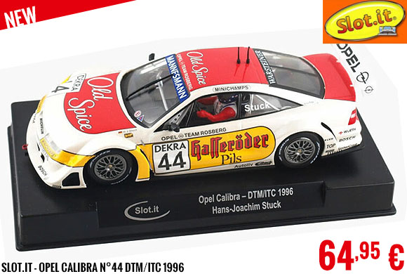 New - Slot.it - Opel Calibra n°44 DTM/ITC 1996