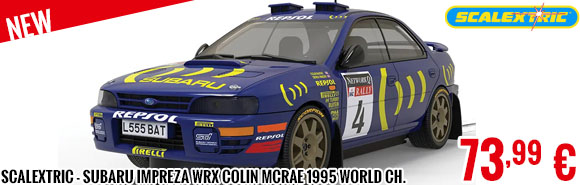 New - Scalextric - Subaru Impreza WRX Colin McRae 1995 World Ch.
