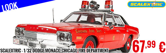 Look - Scalextric - 1/32 Dodge Monaco Chicago Fire Department