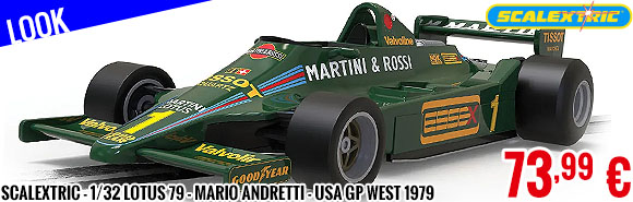 Look - Scalextric - 1/32 Lotus 79 - Mario Andretti - USA GP West 1979