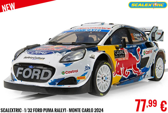 New - Scalextric - 1/32 Ford Puma Rally1 - Monte Carlo 2024