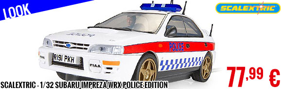 Look - Scalextric - 1/32 Subaru Impreza WRX Police Edition